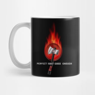 Perfect Isn't Good Enough Flaming Target Competition Throwing Axe Mug